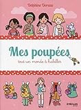 Mes poupées: Tout un monde à habiller