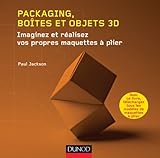 Packaging, boîtes et objets 3D: Imaginez et réalisez