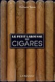 Le petit Larousse des cigares