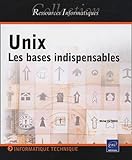 Unix: Les bases indispensables
