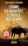 L'homme qui murmurait à l'oreille des chevaux