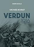 Verdun 1916: La guerre de mouvement dans un mouchoir