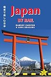 Japan by rail: Includes Rail Route Guide and 30 City