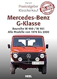 Mercedes-Benz G-Klasse: Praxisratgeber Klassikerkauf