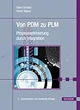 Von PDM zu PLM: Prozessoptimierung durch Integration