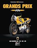 Grands Prix: Les années 60 - 70 - 80 - 90