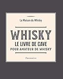 Whisky Cellar Book: Le livre de cave pour amateur de