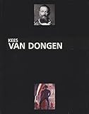 Van Dongen, le peintre 1877-1968