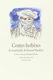 Contes Berberes. La Tourterelle De Youssef Yousfine