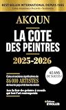 La cote des peintres: Best-seller international depuis
