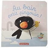 Au bain, petit pingouin !: Livre marionnette pour bébé
