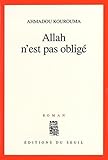 Allah n'est pas obligé: Roman.