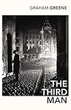The third man and The fallen idol: Graham Greene