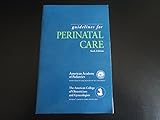 Guidelines for Perinatal Care