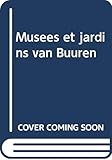 Musées et jardins van Buuren