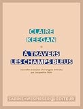 A travers les champs bleus