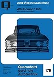 Alfa Romeo 1750: Berlina/GT Veloce/Spider Veloce