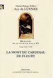 Mémoires sur la cour de Louis XV: Tome 8, La mort du