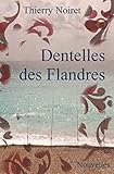 Dentelles des Flandres: Paysages belges
