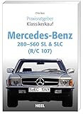 Praxisratgeber Klassikerkauf Mercedes Benz 280-560