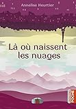 Là où naissent les nuages