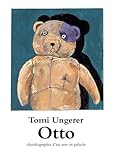 Otto.: Autobiographie d'un ours en peluche