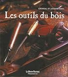 Les outils du bois