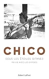 Chico: Sous les étoiles gitanes
