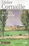 La Croix de Fourche