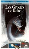 Loup Solitaire Tome 3 : Les Grottes De Kalte