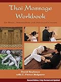 Thai Massage Workbook: For Basic, Intermediate, and