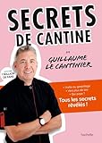 Secrets de cantine: Vous allez enfin savoir pourquoi