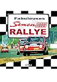 Fabuleuses Simca 1000 Rallye