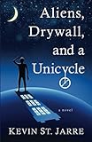 Aliens, Drywall, and a Unicycle