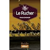 Le Rucher pas à pas