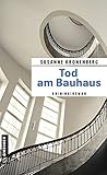 Tod am Bauhaus: Norma Tanns achter Fall: 8