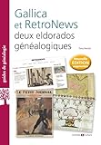 Gallica et RetroNews: Deux eldorados généalogiques