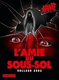 L'amie du sous-sol: Nouvelle édition