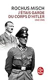 J'étais garde du corps d'Hitler: 1940-1945