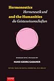 Hermeneutics and the Humanities / Hermeneutik und Geisteswissenschaften: