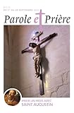 Parole et prière n°171 septembre 2024: Prier un mois