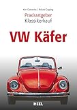 PRAXISRATGEBER KLASSIKERKAUF VW KAFER