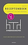 Klein receptenboek voor het nieuwe werken: met 49 praktische