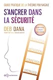 S'ancrer dans la sécurité: Guide pratique de la théorie