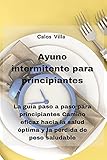 Ayuno intermitente para principiantes: La guía paso