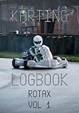 Karting Logbook Rotax Vol 1: Karting Logbook, 50 pages,