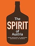 The Spirit of Austria: Rum-Desserts & Barfood, Cocktails