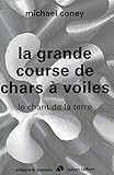 La grande course de chars à voiles: 1