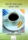 jeu de mots pour pause café