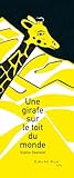 Une girafe sur le toit du monde